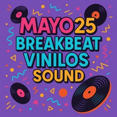 MAYO25 BREAKBEAT VINILOS SOUND