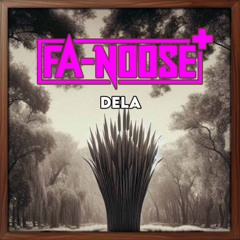 Fa-Noose+ -  Dela