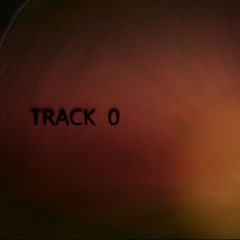 TRACK 0