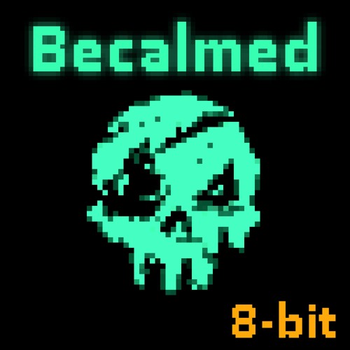 Becalmed Chiptune Cover - Sea Of Thieves [8-Bit inspired]