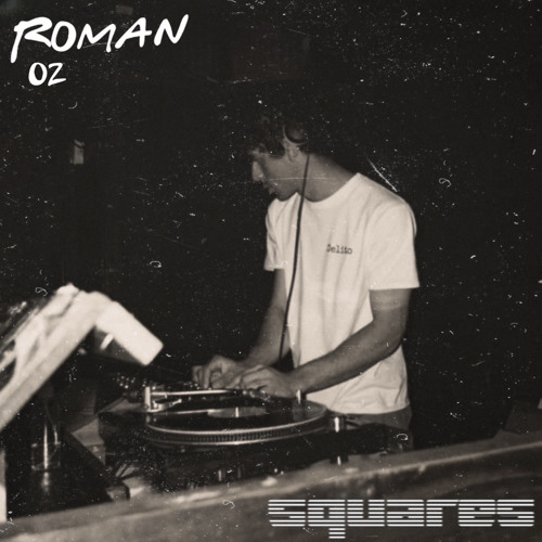 Roman - Squares Podcast 02