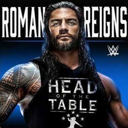 Stream (Roman Reigns) Head of The Table by Def Rebel by BRYMUS PRIME MUSIC  | Listen online for free on SoundCloud