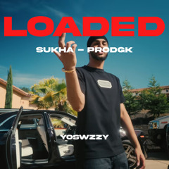 Sukha - Loaded (YoSwzzy Remix)