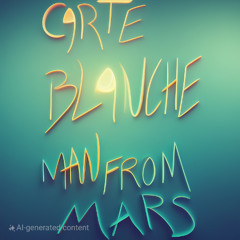 carte blanche 2024 Man from Mars DNBremix