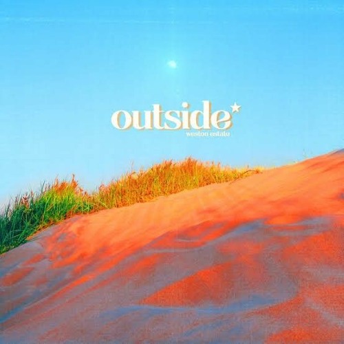 Weston Estate - Outside (Acoustic)
