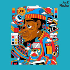 Jon.K - Mucha