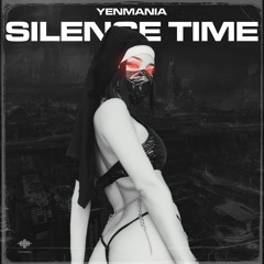 Yenmania - Silence time