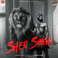 Sher Singh | Amrit Maan