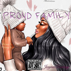 “Proud Family” JaynaDestiny