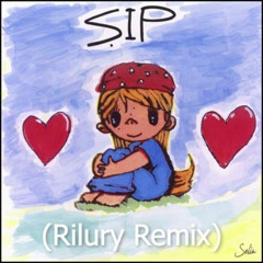 Selin - ŞIP (Rilury Remix)