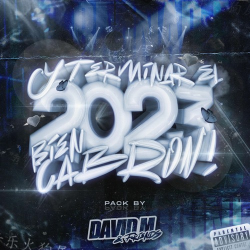Y Terminar El 2023 Bien Cabron By David M & Friends
