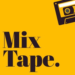 Mixtape.