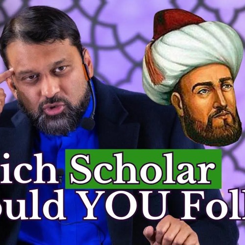 Who to Follow? Understanding Taqleed, Islamic Scholarship, & Aqidah