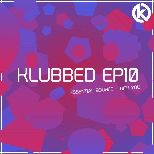 Essential Bounce - With You (Out Now)