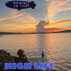 High Life