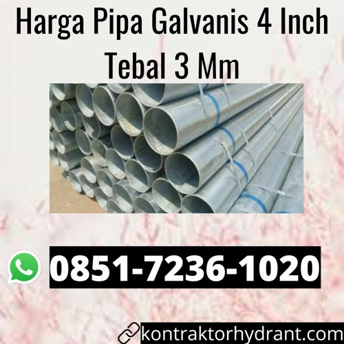 harga pipa besi galvanis 4 inch tebal 3 mm