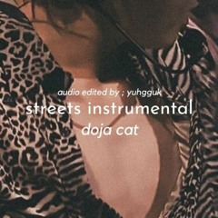 doja cat - streets (ins. + slowed + reverb)