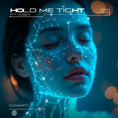 Edmartt - Hold Me Tight ft Yoshi