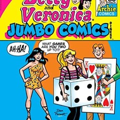 [DOWNLOAD] EBOOK 💌 Betty & Veronica Jumbo Comics Digest #307 (Betty & Veronica Comic
