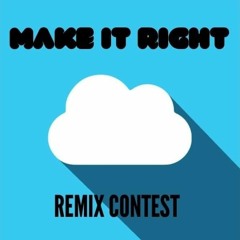 DHAF, Wayne Madiedo - Make It Right (Ivan Medmon REMIX CONTEST FOR IN.CLOUD)