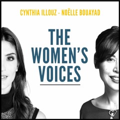 The Women's Voices - EP 9 avec Noëlle Bouayad - Femme entrepreneuse