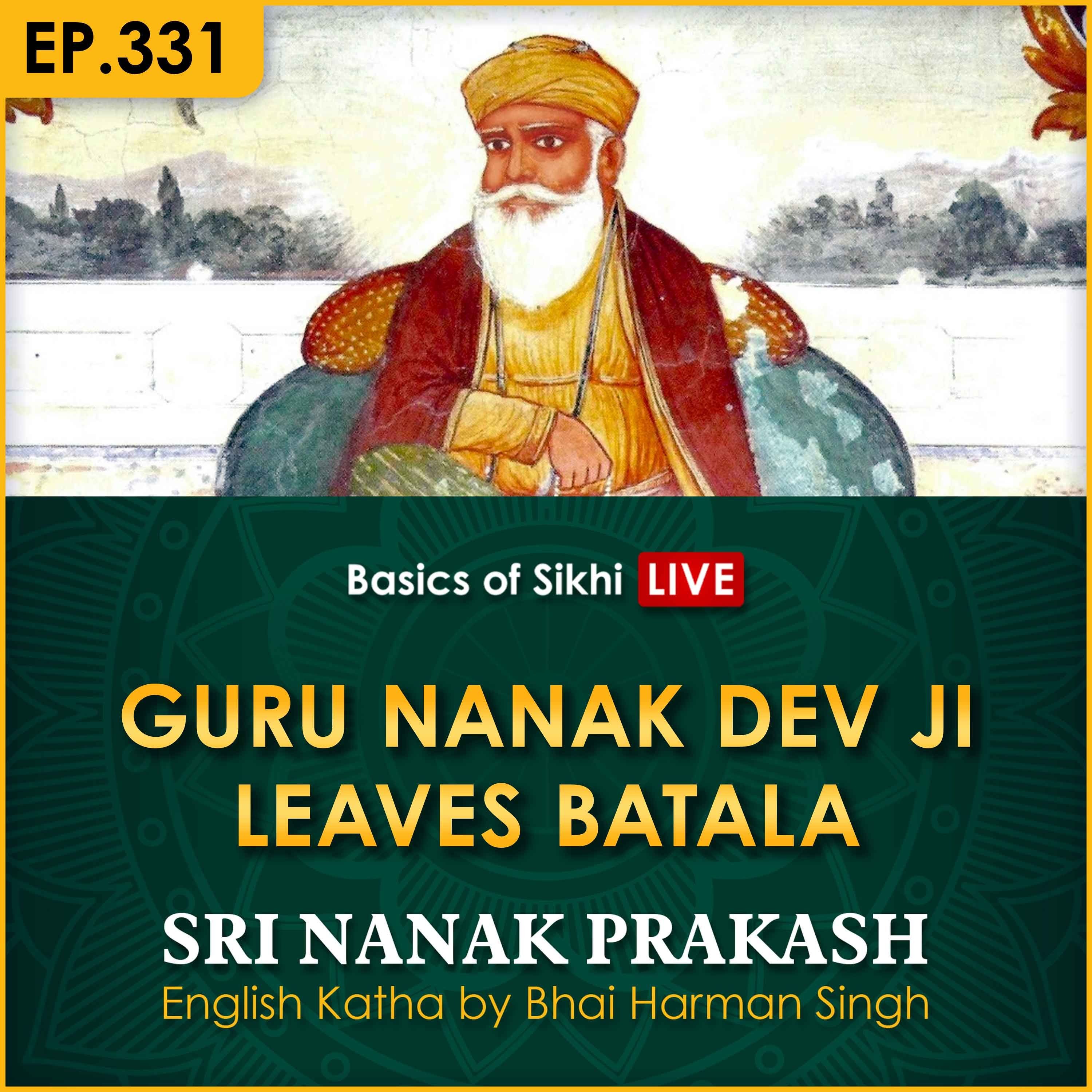 #331 Guru Nanak Dev Ji Leaves Batala | Sri Nanak Prakash Katha | Bhai Harman Singh episode artwork