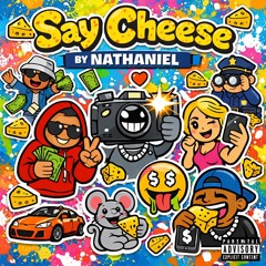 Say Cheese