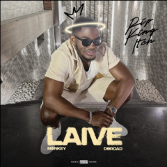 Monkey x DoRoad - Laiveee