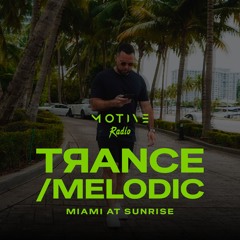 Motive Radio 21 - Miami at Sunrise (Trance Edition)