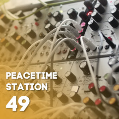 PeaceTime Station 49