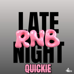Late Night Quickie - R&B Mix