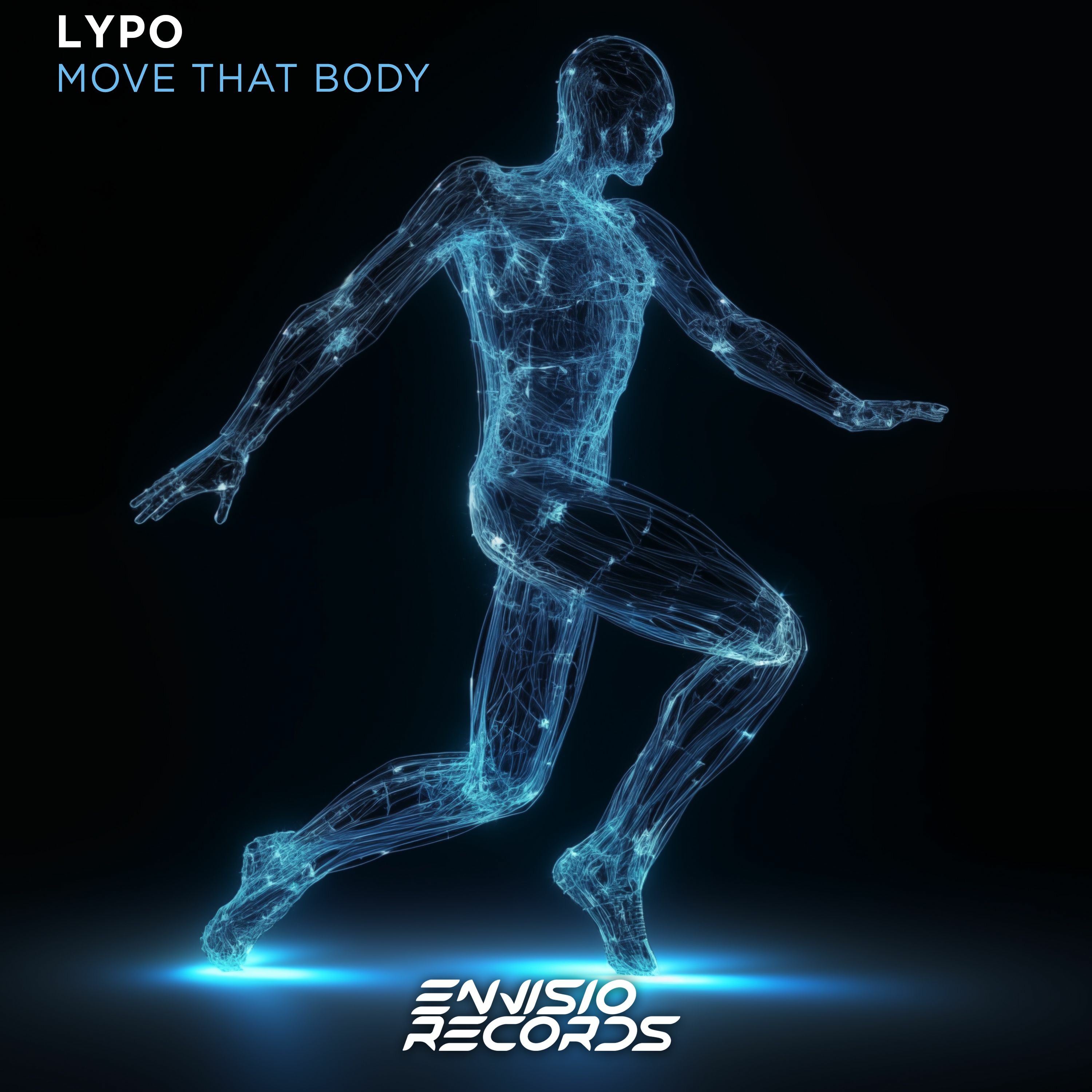 Lypo – Move That Body (Original Mix)[ENVISIO RECORDS] / FREE DOWNLOAD episode artwork