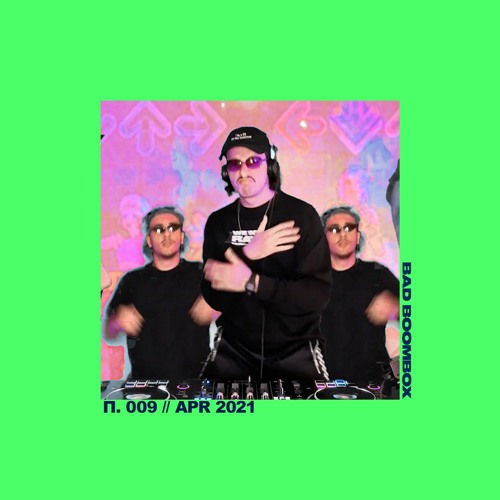 Bad Boombox Bad Boombox 009 20210416