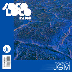 SOCO LOCO RADIO EP#024 | JGM | Lev, Lloyd Barwood, Th:en, J Ribbon & more