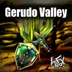 The Legend of Zelda - Gerudo Valley (Remix)