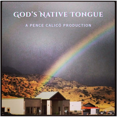 God’s Native Tongue