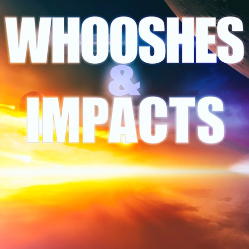 Whooshes Impacts - Preview