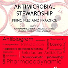 [READ] EPUB 📑 Antimicrobial Stewardship: Principles and Practice by  K. LaPlante,Che