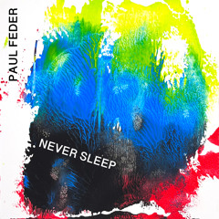 Never Sleep