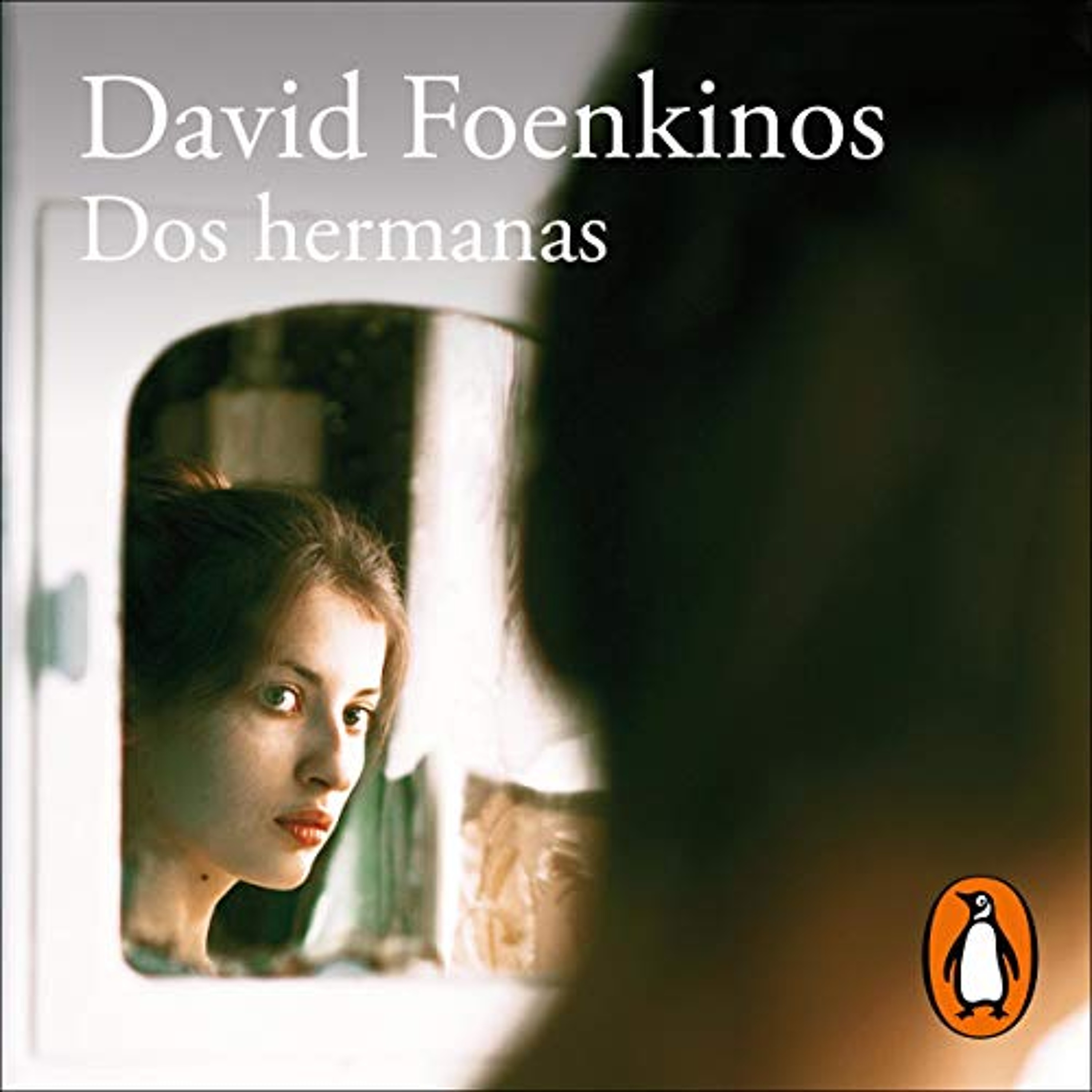 Dos hermanas [Two Sisters] (Audiolibro) | Prueba Gratis