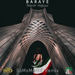 Shervin - Baraye (SaMoMusic Remix)