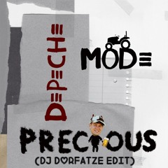 Depeche Mode - Precious (DJ Dorfatze Edit)