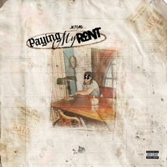 Paying My Rent
