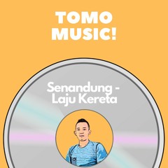 Senandung - Laju Kereta