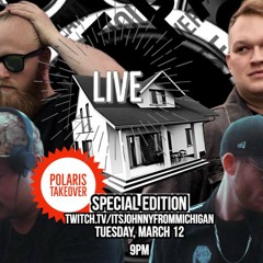 JXM'S "HOUSE" PARTY - POLARIS TAKEOVER (JXM)