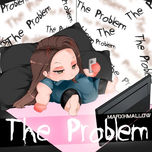 The Problem