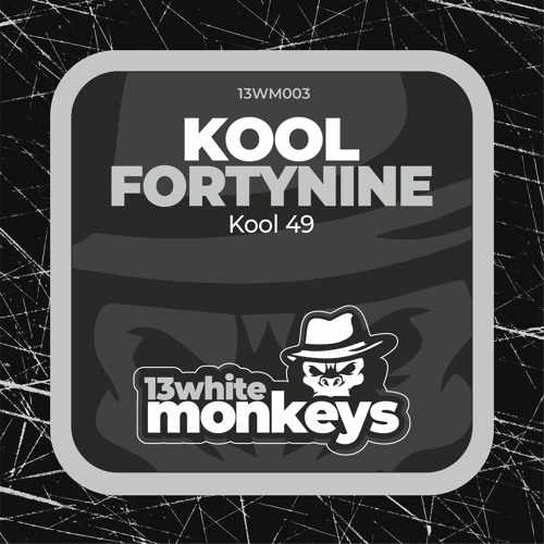 Kool Fortynine - Kool 49 (Original Mix)