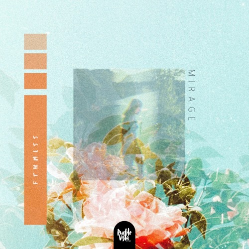 fthmlss - Mirage