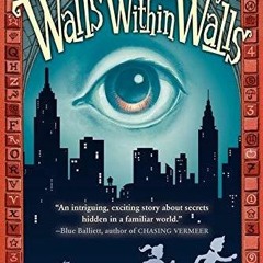 [PDF READ ONLINE] Walls Within Walls