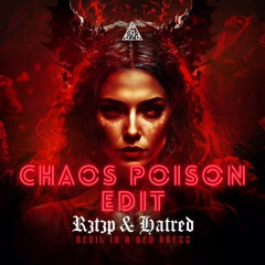 Devil In A Red Dress - R3t3p (CHAOS POISON EDIT)